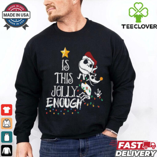 Disney Jack Skellington Is This Jolly Enough Shirt