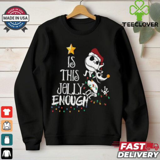 Disney Jack Skellington Is This Jolly Enough Shirt