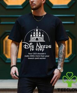 Disney Land Dis needs to stop your CEO shouldn’t make 400x more than your lowest paid worker logo hoodie, sweater, longsleeve, shirt v-neck, t-shirt