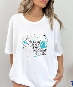 Disney Princess A Dream Is A Wish Your Heart Makes hoodie, sweater, longsleeve, shirt v-neck, t-shirt