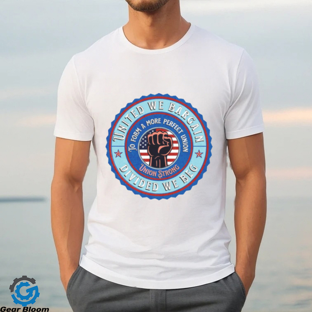 Divided We Beg Union Hard Hat United We Bargain shirt Divided We Beg Union Hard Hat United We Bargain shirt