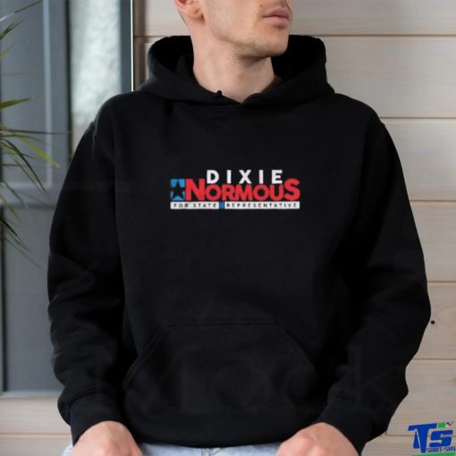 Dixie Normous for state representative hoodie, sweater, longsleeve, shirt v-neck, t-shirt