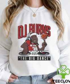 Dj Burns The Big Dance Shirt