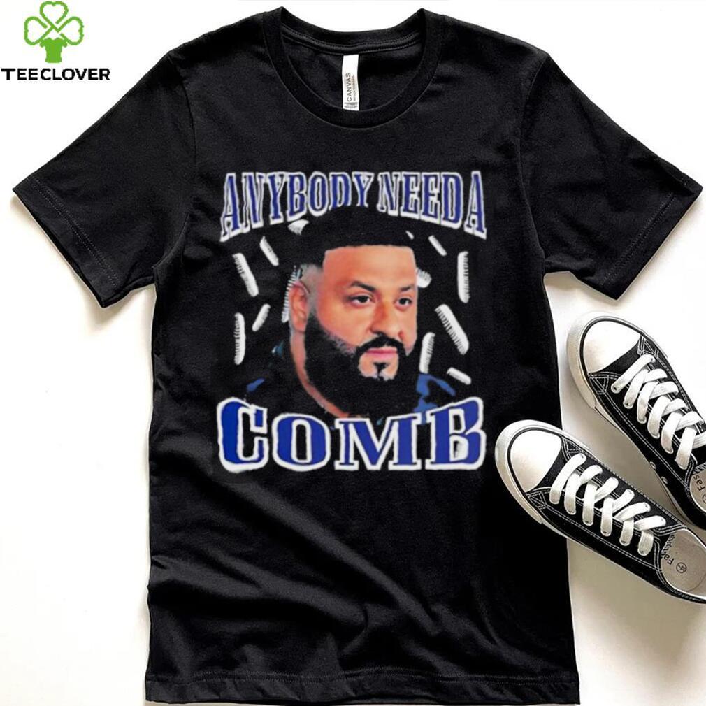 Dj Khaled Daily Anybody Need A Comb T Shirt Dj Khaled Daily Anybody Need A Comb T Shirt