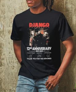 Django Unchained 12nd Anniversary 2012 2024 Thank You For The Memories Signatures Shirt