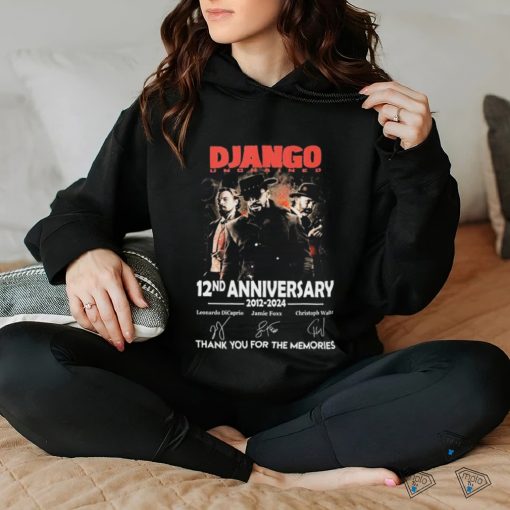 Django Unchained 12nd Anniversary 2012 2024 Thank You For The Memories Signatures Shirt