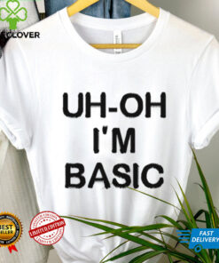 Djo Music Uh Oh I’m Basic Shirt
