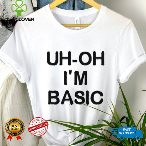 Djo Music Uh Oh I’m Basic Shirt