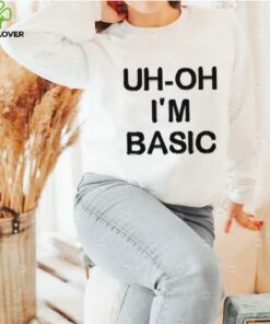Djo Music Uh Oh I’m Basic Shirt