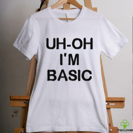 Djo Music Uh Oh I’m Basic Shirt