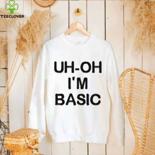 Djo Music Uh Oh I’m Basic Shirt