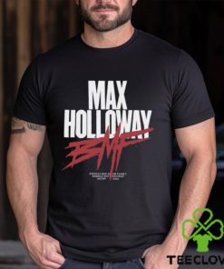 Dmp Bmf Max Holloway T Shirt Unisex T Shirt