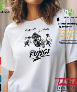 Dmtworld The New Me Is A Really Fung Shirt 1 Dmtworld The New Me Is A Really Fung Shirt