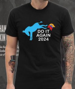 Do It Again 2024 Donkey Trump Elephant President 2024 T Shirt