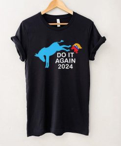 Do It Again 2024 Donkey Trump Elephant President 2024 T Shirt