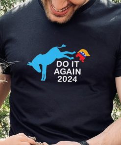 Do It Again 2024 Donkey Trump Elephant President 2024 T Shirt