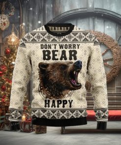 Do Not Worry Bear Happy Ugly Sweater Party
