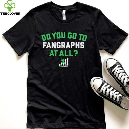 Do you go to Fangraphs at all baseball logo 2023 hoodie, sweater, longsleeve, shirt v-neck, t-shirt