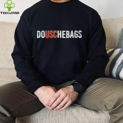 DoUSChebags shirt