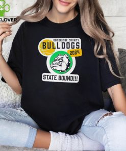 Doddridge County Bulldogs Basketball State Bound 2024 hoodie, sweater, longsleeve, shirt v-neck, t-shirt