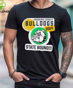 Doddridge County Bulldogs Basketball State Bound 2024 hoodie, sweater, longsleeve, shirt v-neck, t-shirt