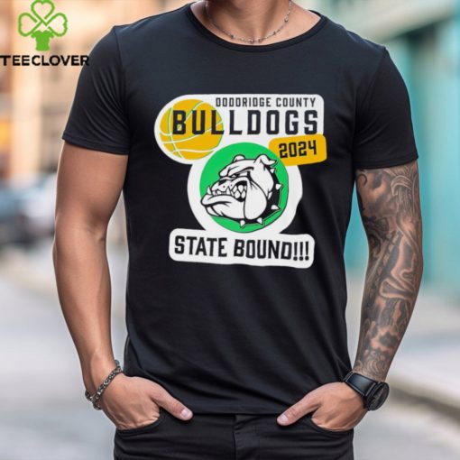 Doddridge County Bulldogs Basketball State Bound 2024 hoodie, sweater, longsleeve, shirt v-neck, t-shirt