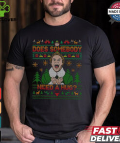 Does Somebody Need A Hug Shirt
