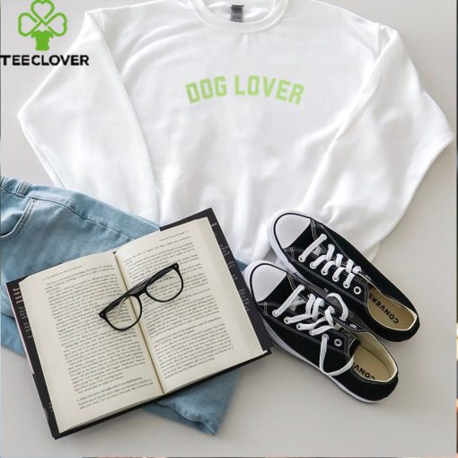 Dog Lover Shirt