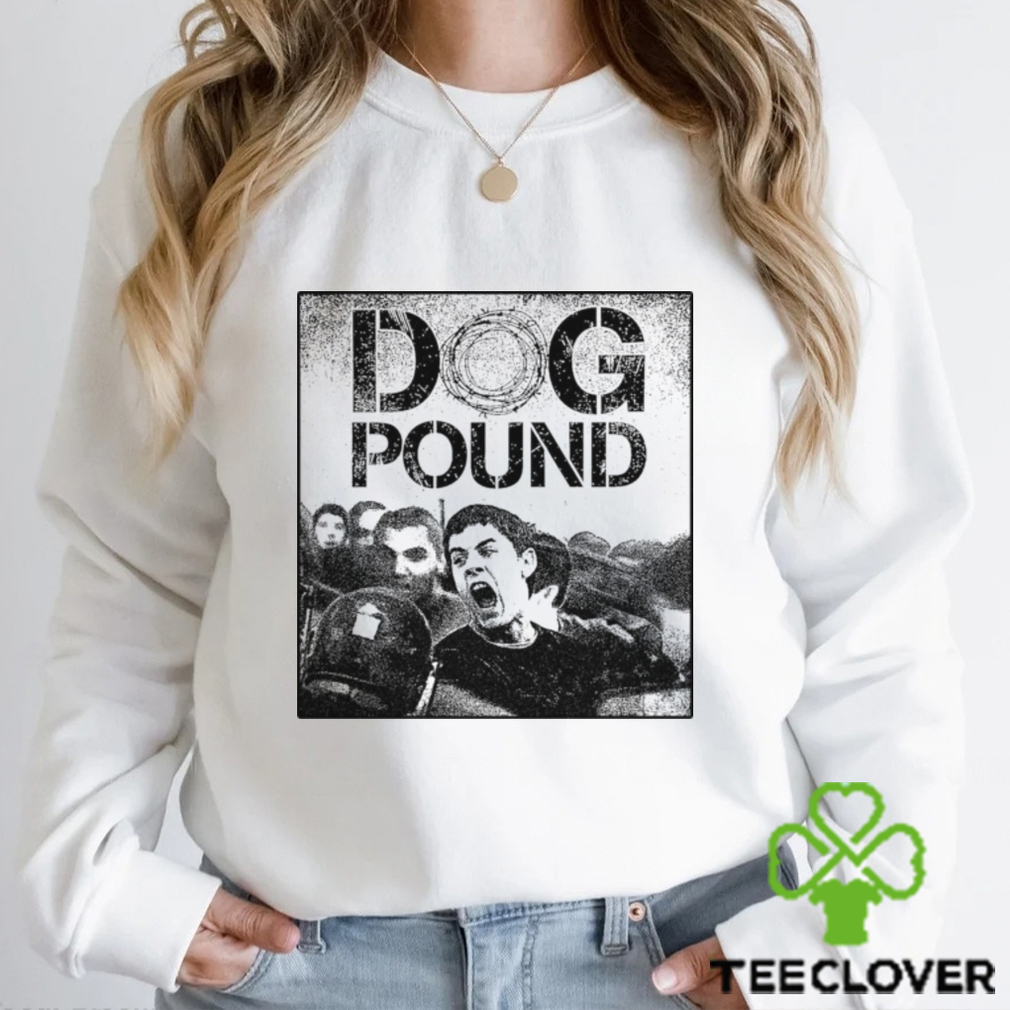 Dog Pound Shirt Dog Pound Shirt