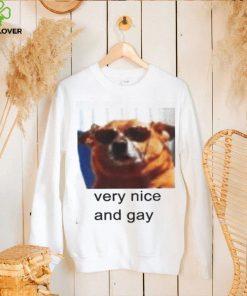 Dog Very nice and gay shirt 1 Dog Very nice and gay shirt
