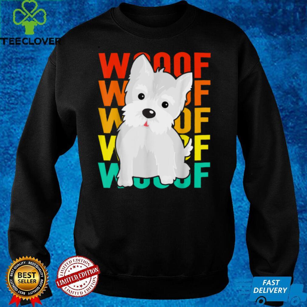 Dog Westie West Highland Terrier T Shirt Dog Westie West Highland Terrier T Shirt