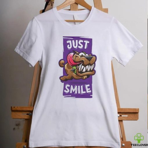 Dog just smile shirt