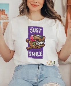 Dog just smile shirt