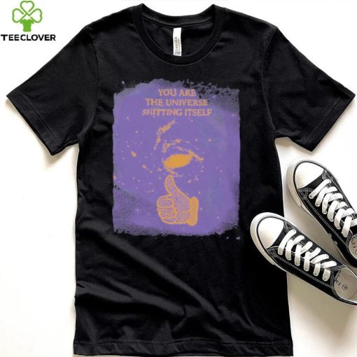 Dogecore You Are The Universe Shitting Itself Shirt