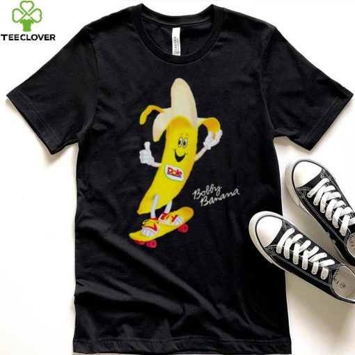 Dole bobby banana skateboard 2022 shirt