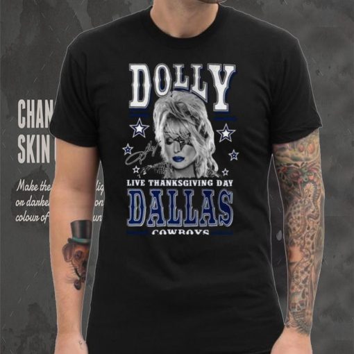 Dolly  Live Thanksgiving Day Dallas Cowboys Shirt