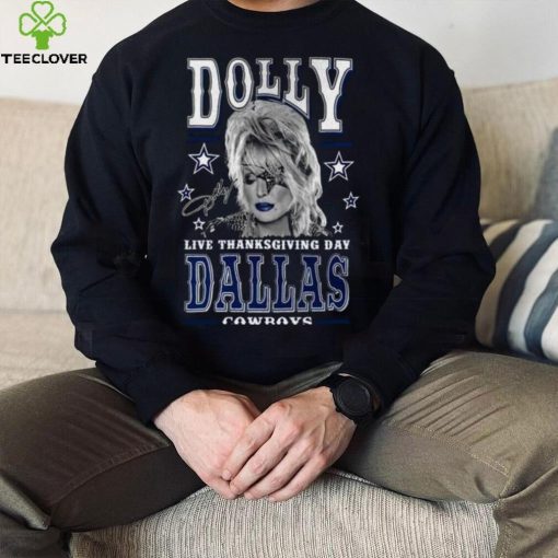 Dolly  Live Thanksgiving Day Dallas Cowboys Shirt