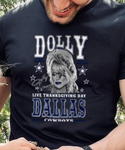 Dolly Live Thanksgiving Day Dallas Cowboys Shirt