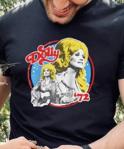 Dolly Parton 72 Gift For Fan Dolly Parton T Shirt
