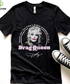 Dolly Parton Drag Queen Raglan Baseball Dolly Parton T Shirt