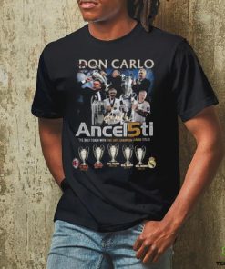 Don Carlo Ancelotti The Only Coach With Five UEFA Champion League Titles T Shirt