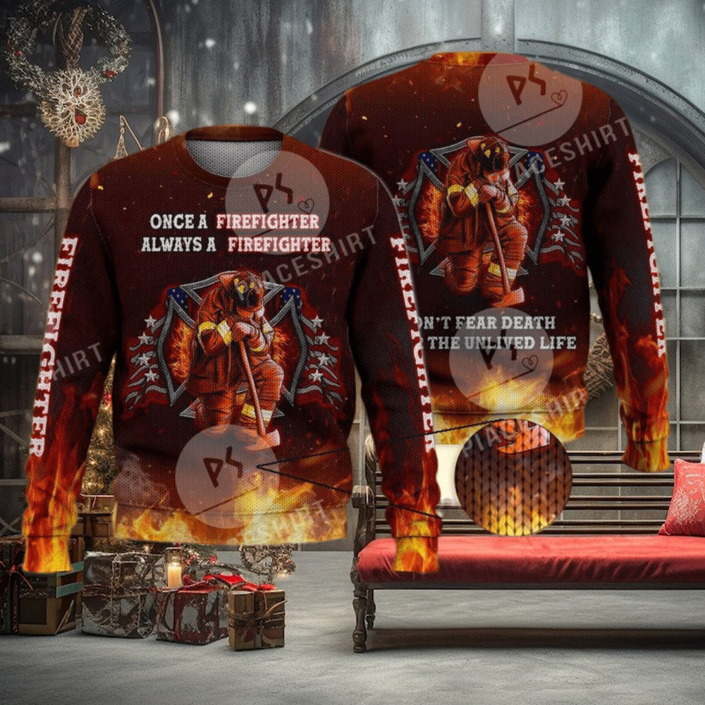 Don’T Fear Death Always A Firefighter 3D Full Print Ugly Sweater Christmas Gift Sweater Don’T Fear Death Always A Firefighter 3D Full Print Ugly Sweater Christmas Gift Sweater