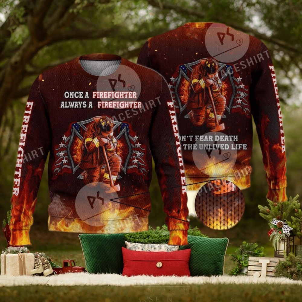 Don’T Fear Death Always A Firefighter 3D Full Print Ugly Sweater Christmas Gift Sweater Don’T Fear Death Always A Firefighter 3D Full Print Ugly Sweater Christmas Gift Sweater