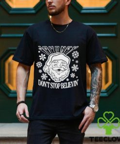 Don’T Stop Believin Santa Christmas Shirt