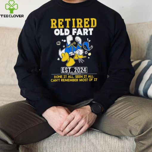 Donald Duck Retired old fart est 2024 done it all seen it all hoodie, sweater, longsleeve, shirt v-neck, t-shirt