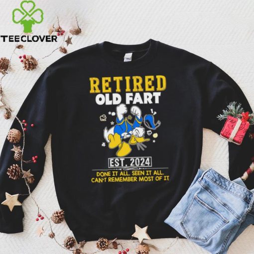 Donald Duck Retired old fart est 2024 done it all seen it all hoodie, sweater, longsleeve, shirt v-neck, t-shirt