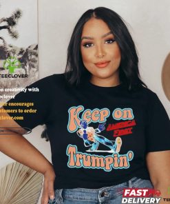 Donald J Trump 2024 Keep On Trumpin’ America First Shirt 2 Donald J Trump 2024 Keep On Trumpin’ America First Shirt