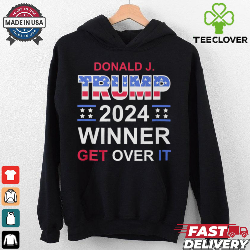 Donald J. Trump 2024 Winner Get Over It Shirt Donald J. Trump 2024 Winner Get Over It Shirt