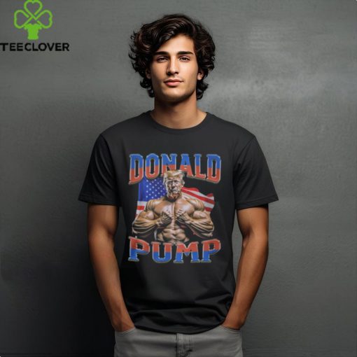 Donald Pump Shirt