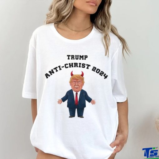 Donald Trump Anti Christ 2024 T Shirt